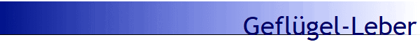 Gefl�gel-Leber