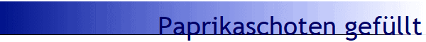 Paprikaschoten gef�llt