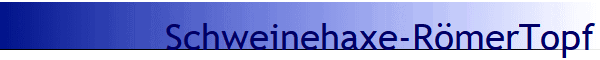 Schweinehaxe-RmerTopf