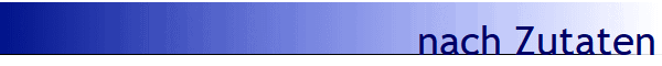 nach Zutaten